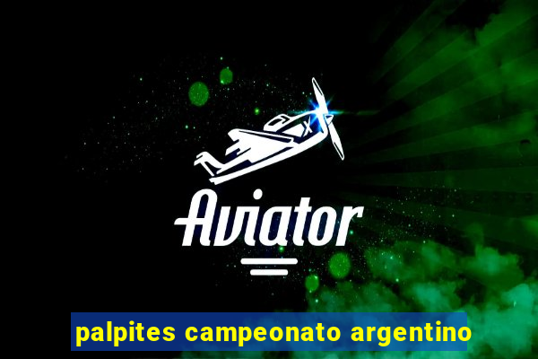 palpites campeonato argentino